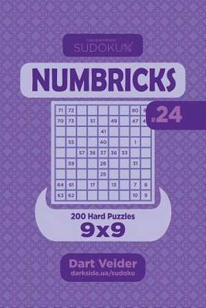 Sudoku Numbricks - 200 Hard Puzzles 9x9 (Volume 24) de Veider, Dart