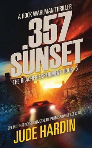 357 Sunset de Jude Hardin