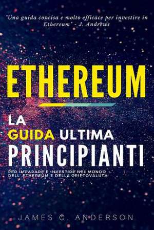 Ethereum de James C. Anderson