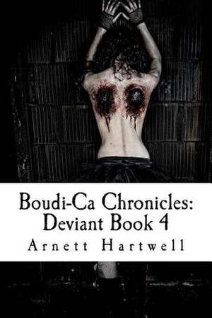 Boudi-CA Chronicles de Arnett Hartwell