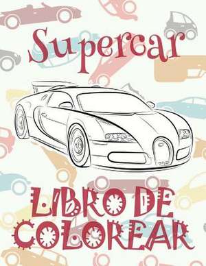 &#9996; Supercar &#9998; Libro de Colorear Carros Colorear Ninos 7 Anos &#9997; Libro de Colorear Infantil de Spain, Kids Creative