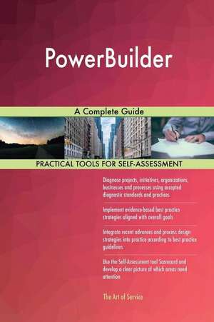 PowerBuilder a Complete Guide de Blokdyk, Gerardus