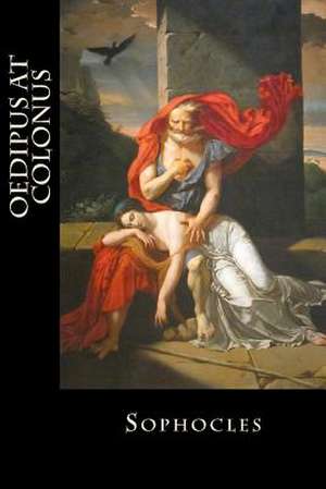 Oedipus at Colonus de Sophocles