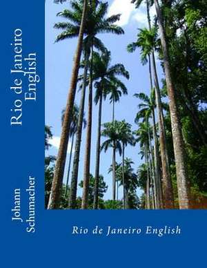 Rio de Janeiro English de Schumacher, Johann