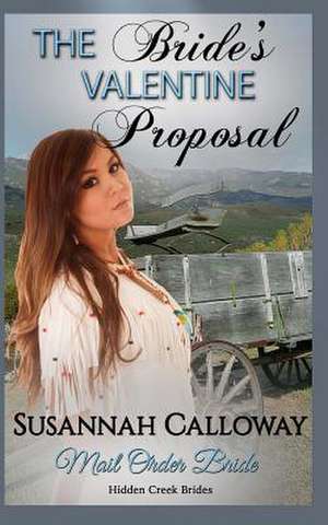 Mail Order Bride de Calloway, Susannah