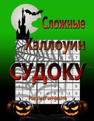 Hard Halloween Sudoku (Russian Version) de Puzzlesforhealth