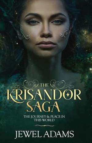 The Krisandor Saga de Jewel Adams