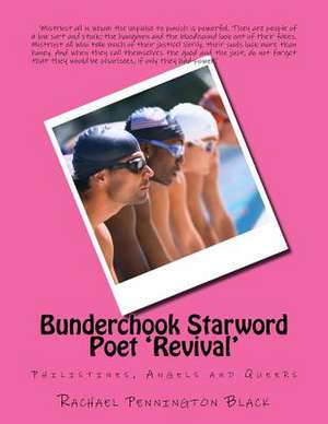 Bunderchook Starword Poet 'Revival' de Black, Rachael Pennington