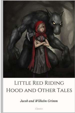 Little Red Riding Hood and Other Tales de Jacob