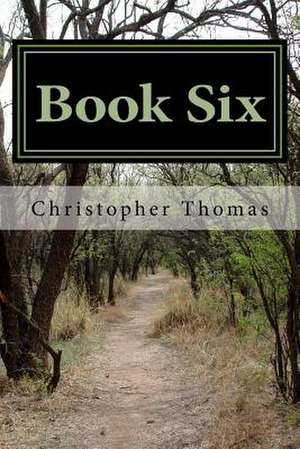 Book Six de Thomas, Mr Christopher Maxwelll