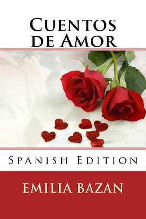 Cuentos de Amor de Emilia Pardo Bazan