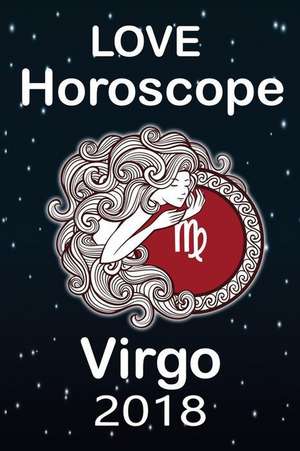 Virgo Love Horoscope 2018 de Nostrada, Merlin