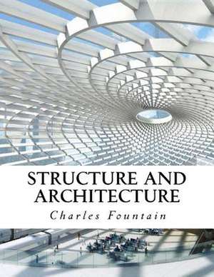 Structure and Architecture de Charles Fountain