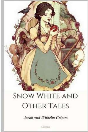 Snow White and Other Tales de Jacob