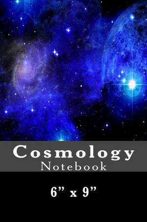 Cosmology Notebook de Richard B. Foster