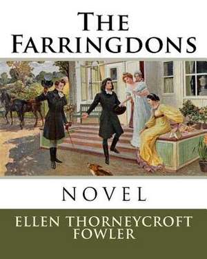 The Farringdons de Ellen Thorneycroft Fowler