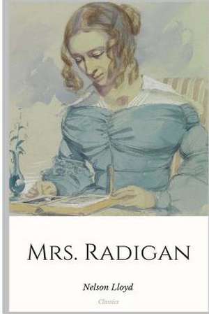 Mrs. Radigan de Nelson Lloyd