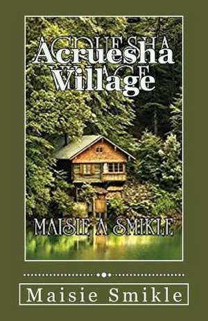 Acruesha Village de Smikle, Maisie