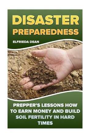 Disaster Preparedness de Dean, Elfrieda