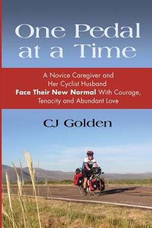 One Pedal at a Time de Cj Golden