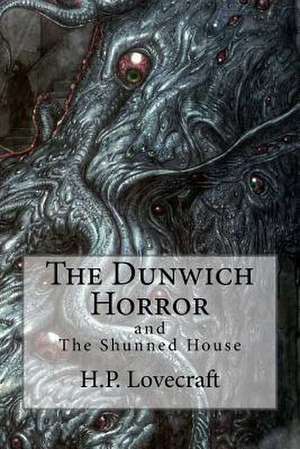 The Dunwich Horror de H. P. Lovecraft