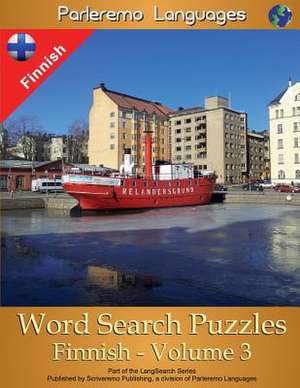 Parleremo Languages Word Search Puzzles Finnish - Volume 3 de Erik Zidowecki