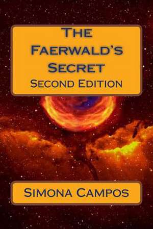 The Faerwald's Secret de Campos, Simona