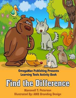 Find the Difference Activity Book de Peterson, Manswell T.