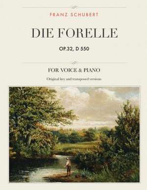 Die Forelle, Op.32, D 550 de Franz Schubert