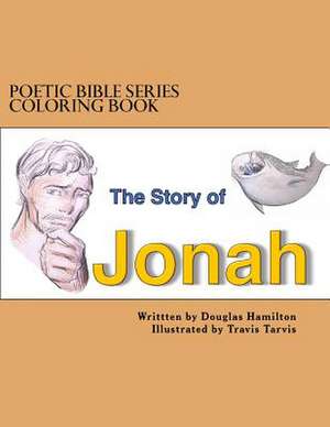 Jonah Coloring Book de Douglas Hamilton