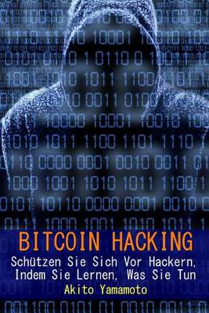 Bitcoin Hacking de Yamamoto, Akito