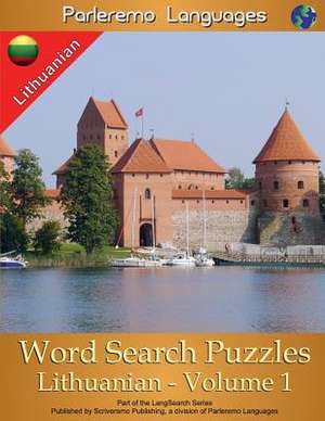 Parleremo Languages Word Search Puzzles Lithuanian - Volume 1 de Erik Zidowecki