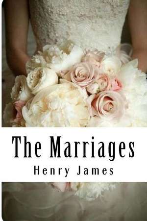 The Marriages de Henry James