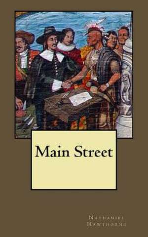 Main Street de Nathaniel Hawthorne