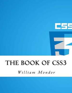 The Book of Css3 de Mondor, William