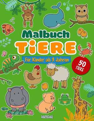 Malbuch Tiere AB 3 Jahren de Gameplay Publishing