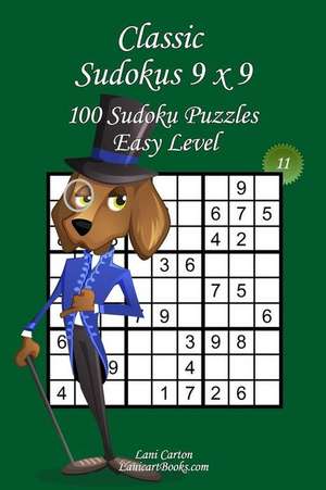 Classic Sudoku 9x9 - Easy Level - N11 de Lani Carton