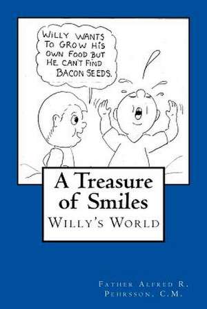 A Treasure of Smiles de Pehrsson, C. M. Father Alfred R.