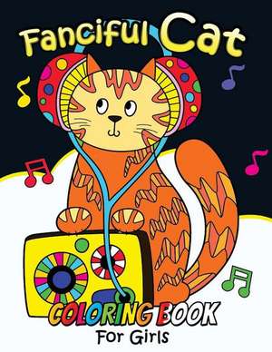 Fanciful Cat Coloring Book for Girls de Balloon Publishing