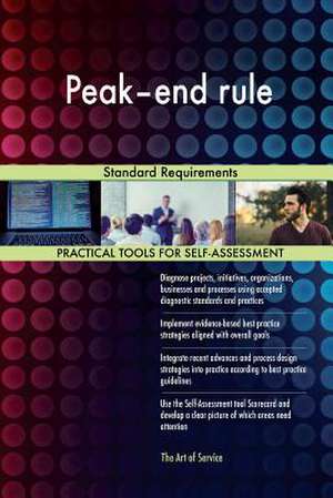 Peak-End Rule de Blokdyk, Gerardus