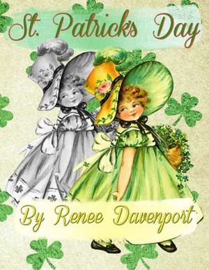 St. Patrick's Day de Renee Davenport