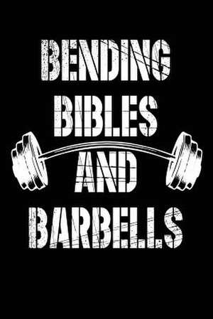 Bending Bibles and Barbells de Publishing, Creative Juices