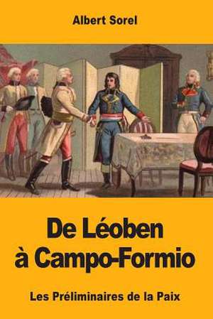 de L'Oben a Campo-Formio de Albert Sorel