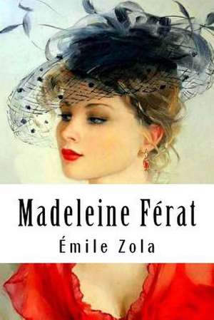 Madeleine F'Rat de Emile Zola