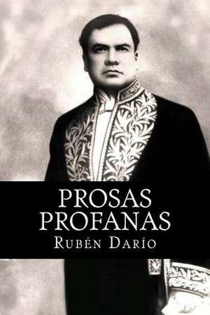 Prosas Profanas de Dario, Rub'n