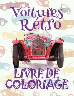 &#9996; Voitures Retro &#9998; Livre de Coloriage Voitures &#9998; Livre de Coloriage 9 ANS &#9997; Livre de Coloriage Enfant 9 ANS de France, Kids Creative