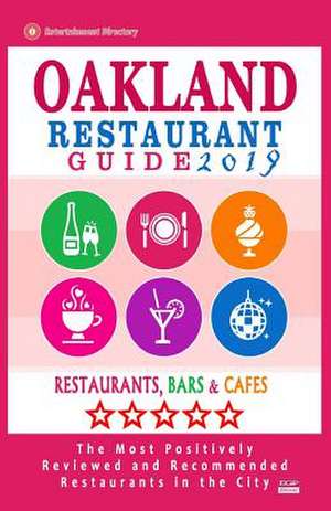 Oakland Restaurant Guide 2019 de Pearson, James D.