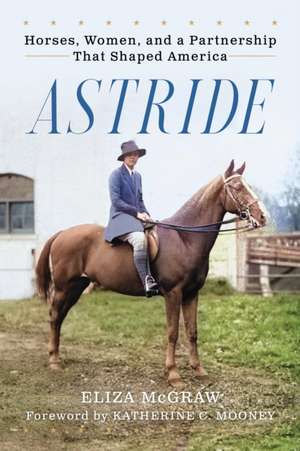 Astride de Eliza McGraw