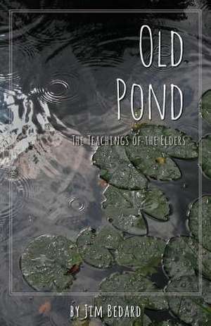 Old Pond de Jim Bedard