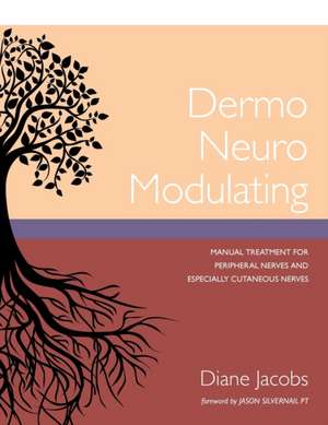 Jacobs, D: Dermo Neuro Modulating